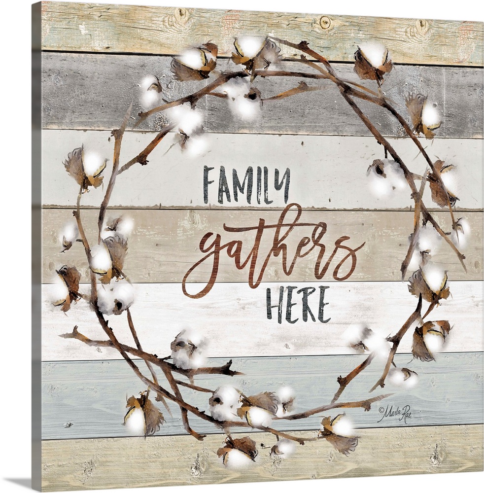 "Family Gathers Here" in the middle of a wreath of cotton against a shiplap background.