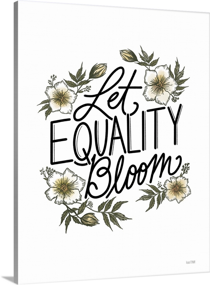 Floral Let Equality Bloom