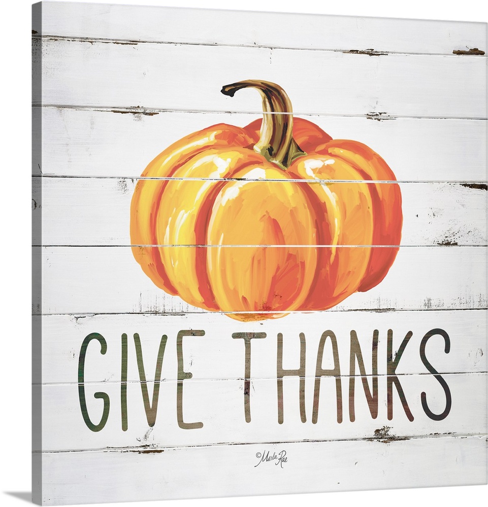 Square Autumn decor with a painted pumpkin on a faux white washed wood background with "Give Thanks" written at the bottom.