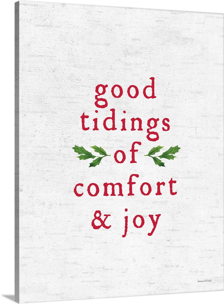 Good Tidings Of Comfort & Joy