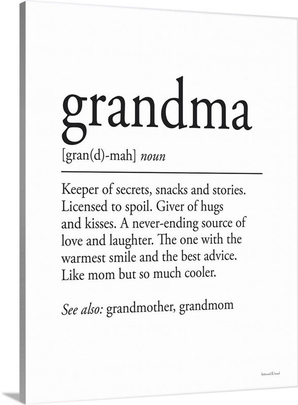 Grandma Definition Wall Art, Canvas Prints, Framed Prints, Wall Peels