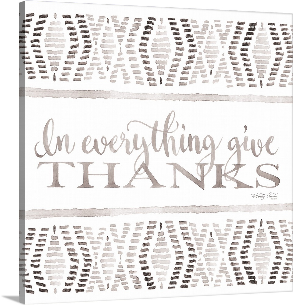 This decorative artwork features southwestern pattern borders with sentiment: In everything, give thanks.
