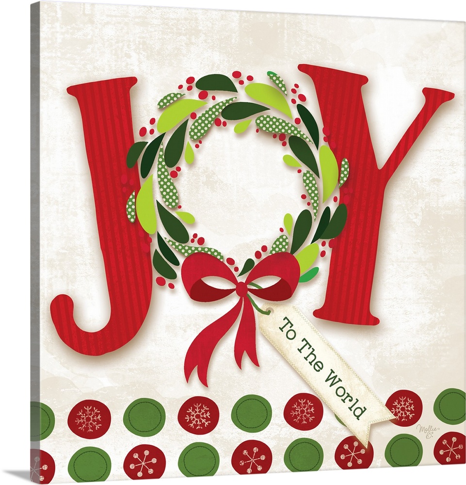 This decorative artwork features the holiday sentiment: Joy to the world, in vibrant reds and greens over a white distress...