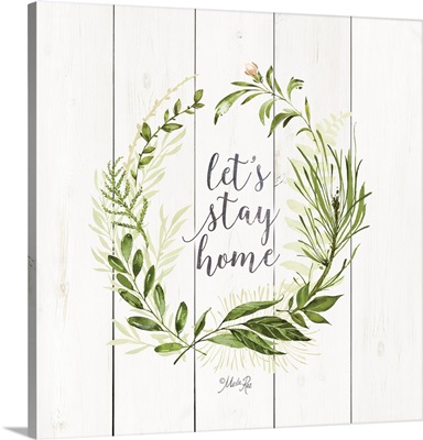 Let's Stay Home Wreath