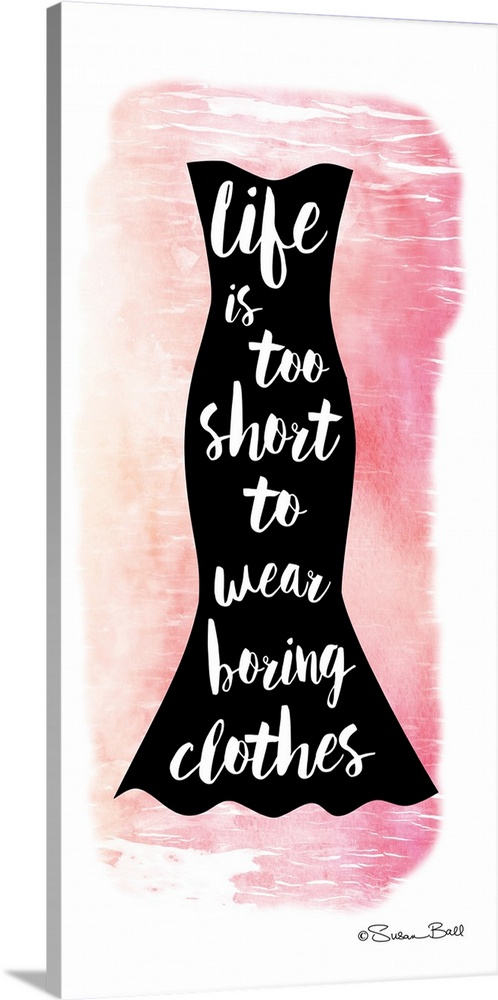 Sassy quote about fashion in white script on a dress silhouette, over pink watercolor.