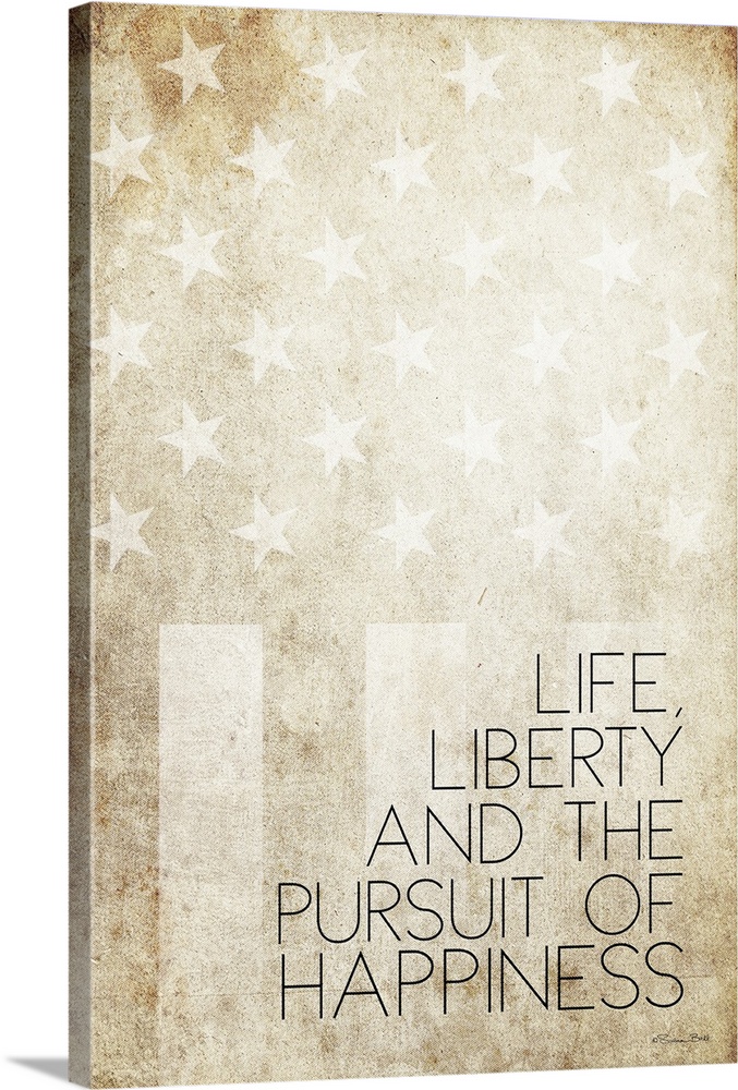 Life, Liberty And Happiness