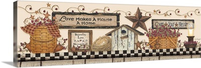 Love Makes a House a Home