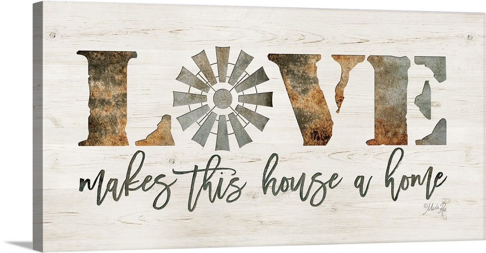 "Love makes This House a Home" on a white washed wood background.