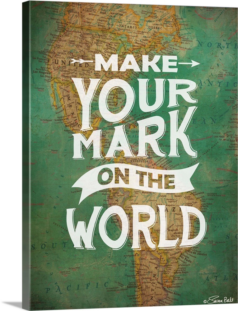 Make Your Mark Wall Art, Canvas Prints, Framed Prints, Wall Peels