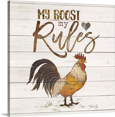 My Roost, My Rules