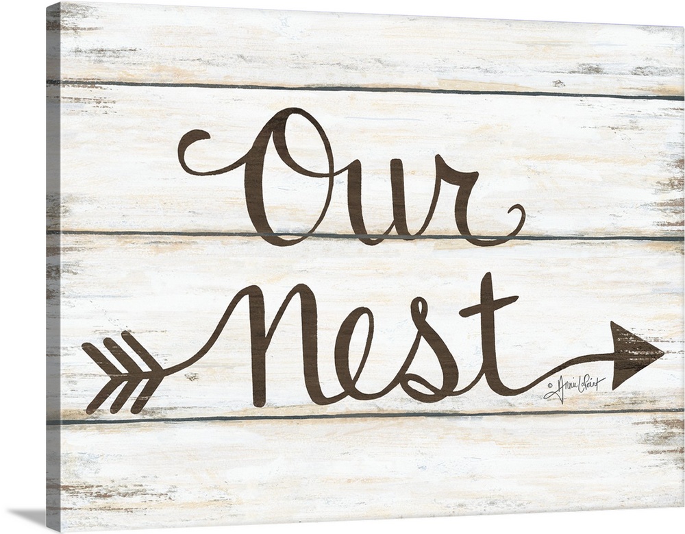 This decorative artwork features the phrase: our nest, over a distressed wood planks.