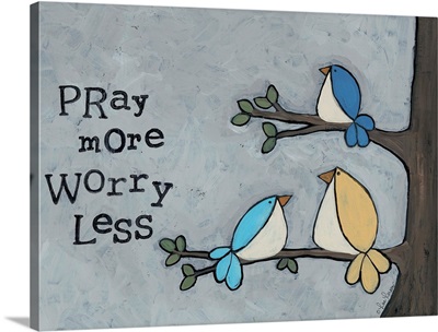Pray More