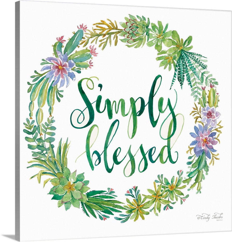 This decorative artwork features a watercolor wreath of various flowers and plants surrounding the words: Simply blessed, ...