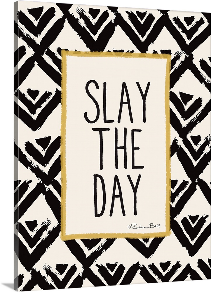 Motivational sentiment with a black and white organic pattern and gold edge.