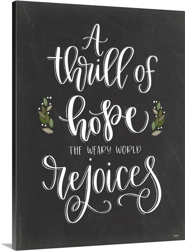 Thrill of Hope Wall Art, Canvas Prints, Framed Prints, Wall Peels Great Big Canvas