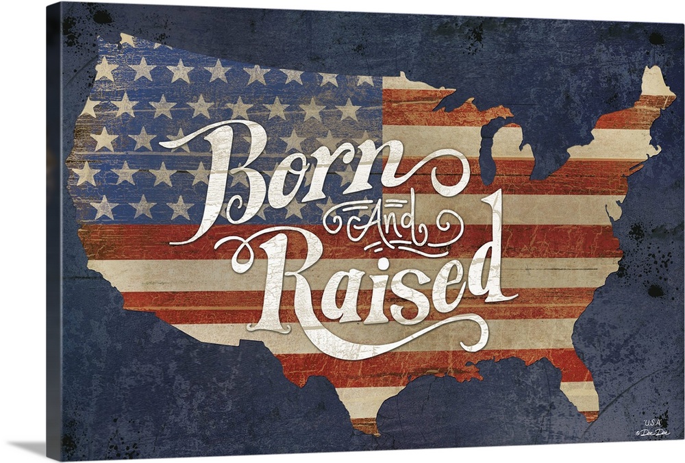 The American flag in the shape of the United States with "Born and Raised" in decorative text.