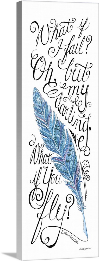 Vertical handlettered artwork of an inspirational quote, with a blue feather design.