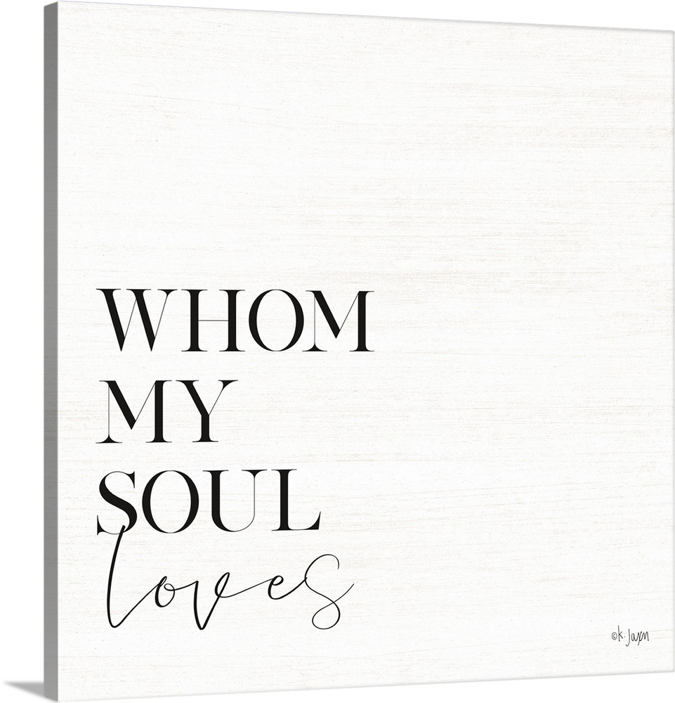 Whom My Soul Loves