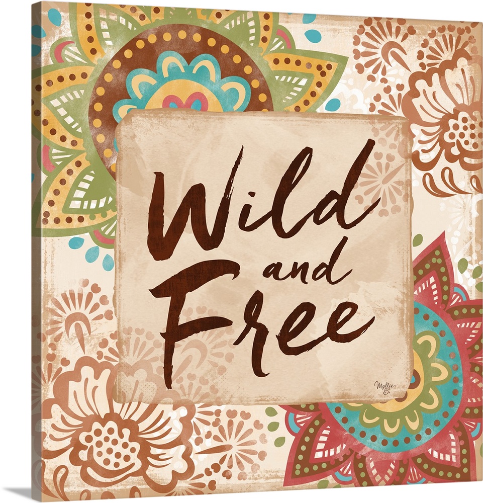 "Wild and Free" hand written and framed by colorful floral mandalas.
