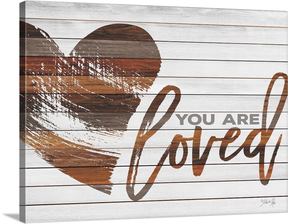 Typography art reading "You are loved" with a heart design, appearing to be painted onto a board background.
