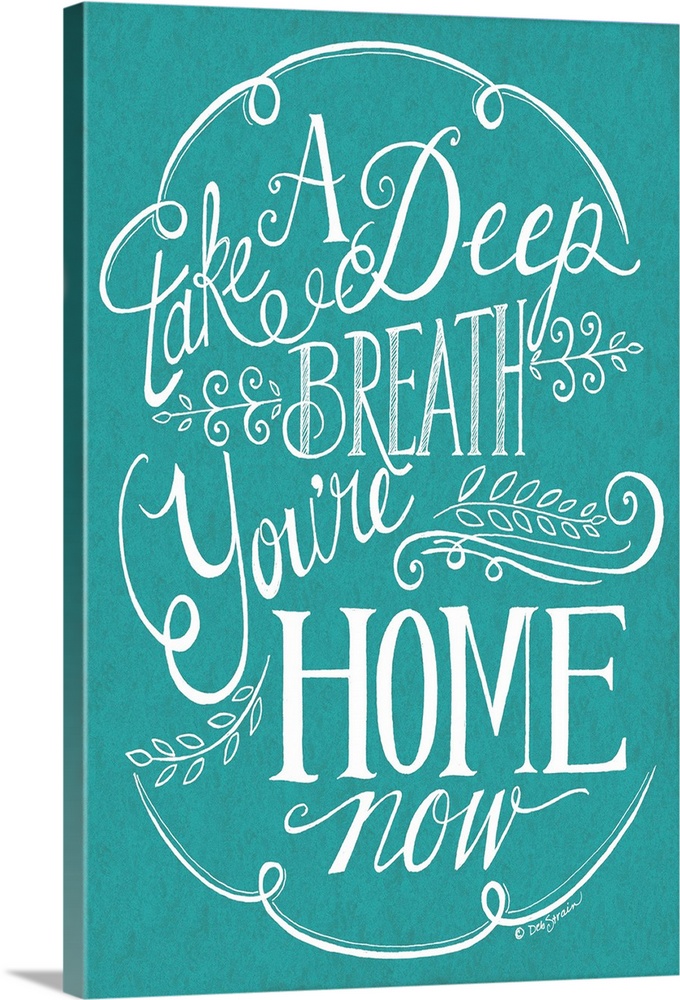 Handlettered home decor artwork, with white lettering against a teal background.