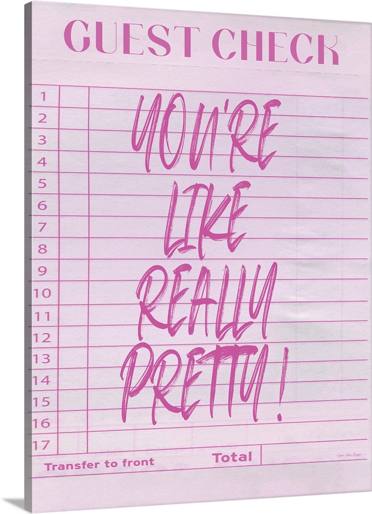 You're Like Really Pretty