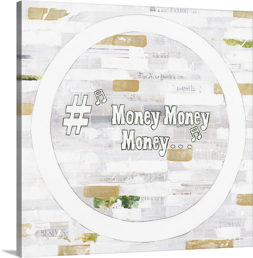 "Money Money Money" written inside a white circle on a gray, white, and gold background with pops of green, created with r...