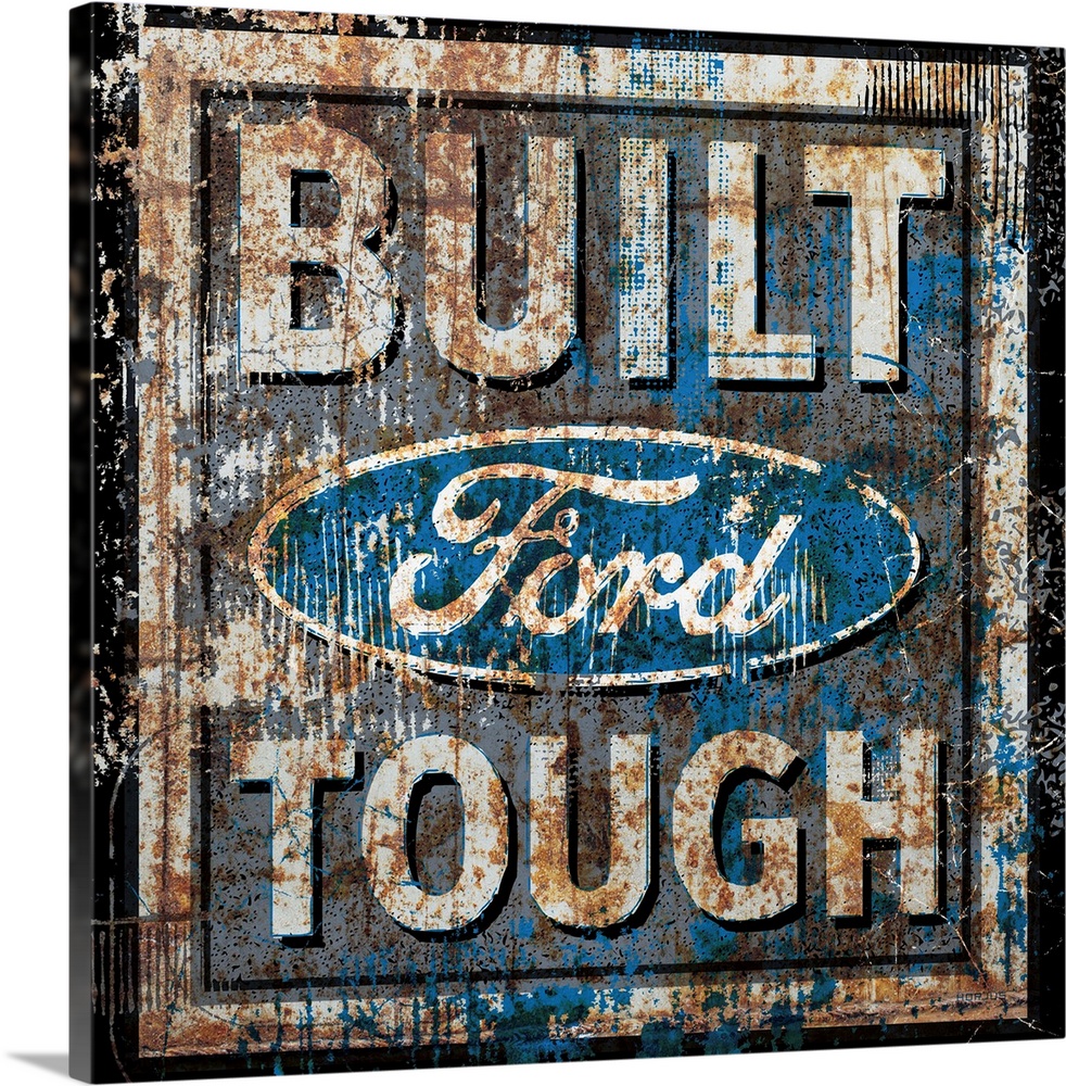 Old Ford Built Tough Sign Solid-Faced Canvas Print