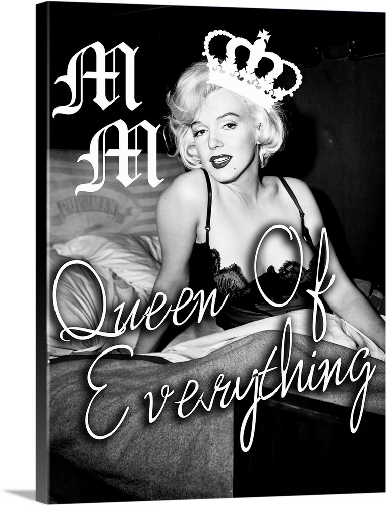 Black and white photograph of Marilyn Monroe with an illustrated crown placed on the side of her head and 'Queen of Everyt...