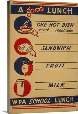 A Good Lunch, WPA School Lunch - WPA Poster