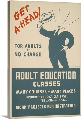 Get Ahead! Adult Education Classes: For Adults at No Charge - WPA Poster