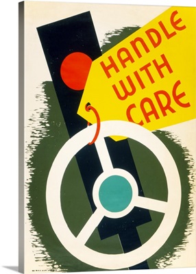 Handle with Care - WPA Poster