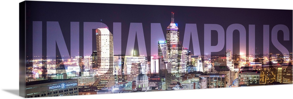 Transparent typography art overlay against a photograph of the Indianapolis city skyline.