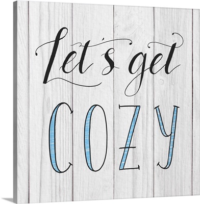 Let's Get Cozy