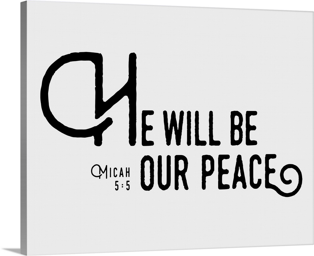 Handlettered Bible verse reading He will be our peace.