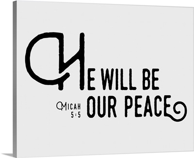 Micah 5:5 - Scripture Art in Black and White