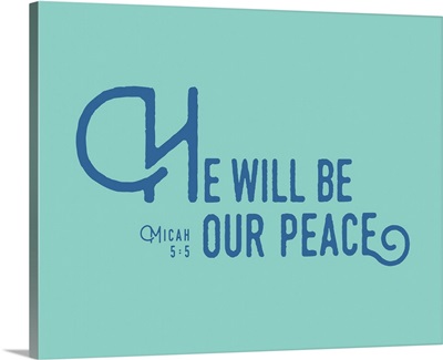 Micah 5:5 - Scripture Art in Blue and Teal