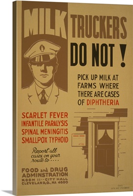Milk Truckers Do Not! - WPA Poster