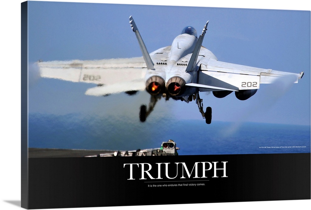 Motivational Poster: An F/A-18E Super Hornet takes off
