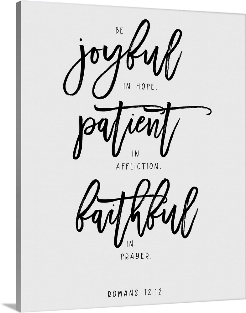 Romans 1212 Scripture Art in Black and White Wall Art, Canvas Prints, Framed Prints, Wall