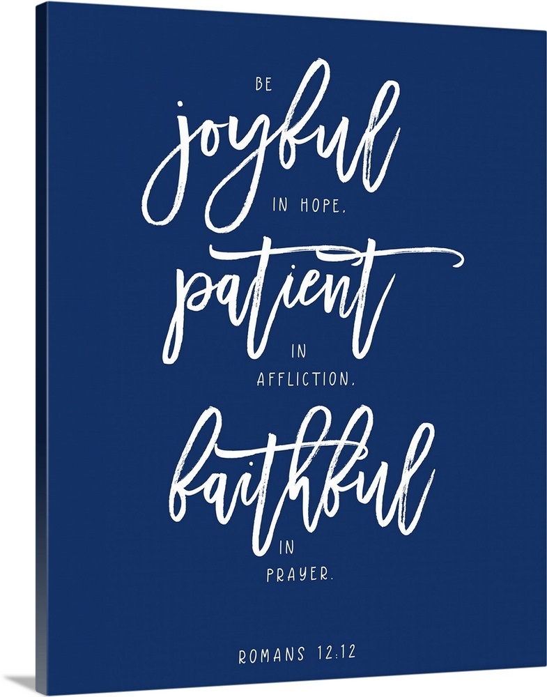 Romans 1212 Scripture Art in White and Navy Wall Art, Canvas Prints, Framed Prints, Wall