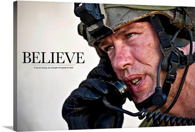 US Army Poster: Believe If we are strong, our strength will speak for itself