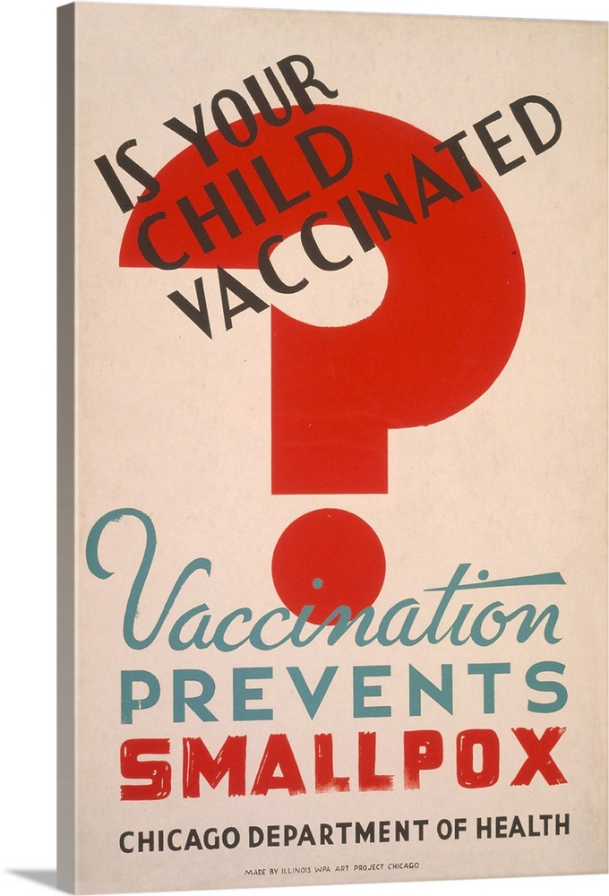 Is your child vaccinated? Vaccination prevents smallpox. Chicago Department of Health. Poster for Chicago Department of He...