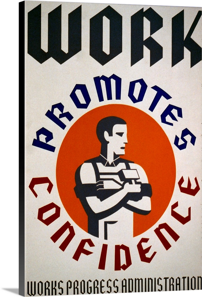 Artwork for Works Progress Administration encouraging laborers to gain confidence from their work, showing stylized man ho...