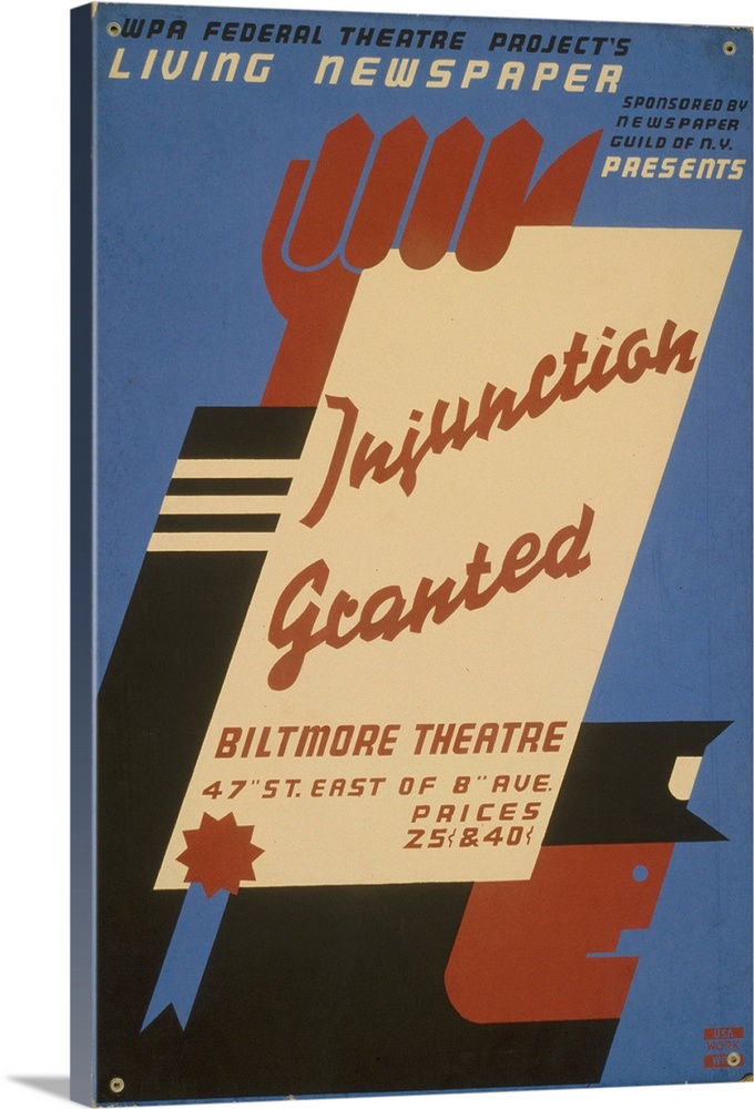Artwork for Federal Theatre Project's Living Newspaper presentation of Injunction Granted at the Biltmore Theatre, 47th St...