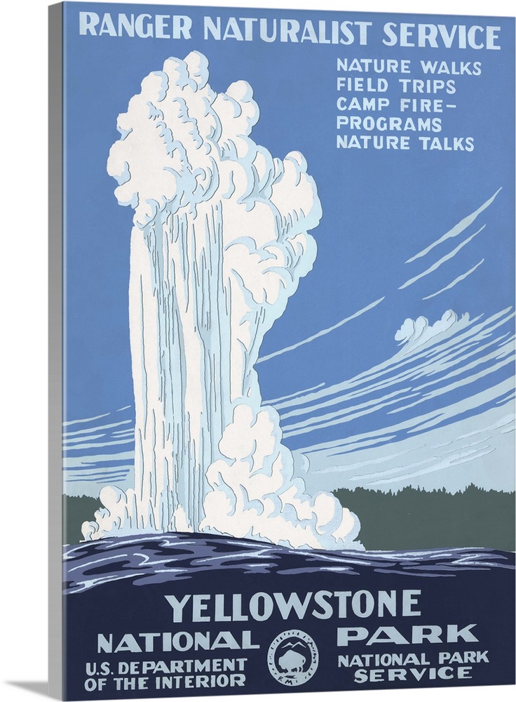 Yellowstone National Park, Ranger Naturalist Service. Poster shows Old Faithful erupting at Yellowstone National Park. Lib...