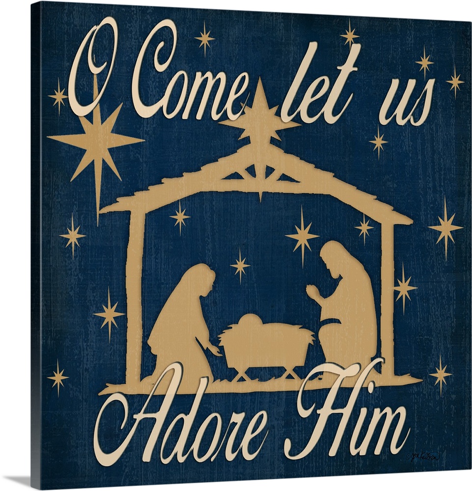 "O Come Let Us Adore Him" in beige with a nativity scene silhouette in brown and stars with a distressed overlay.