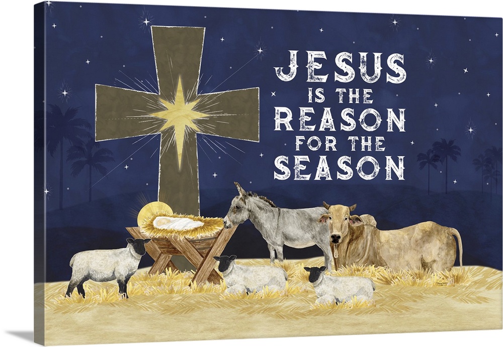 Come Let Us Adore Him Landscape IV - Reason For The Season