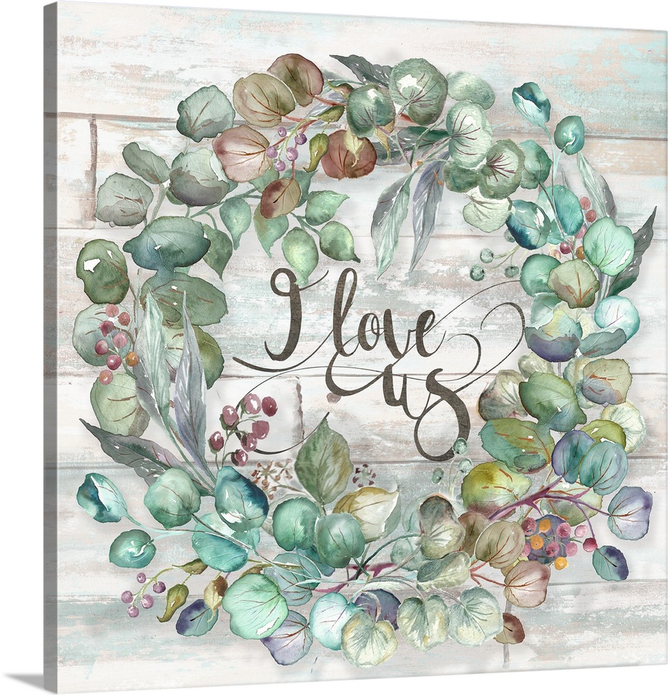 A square decorative watercolor painting of a wreath of succulents and the words 'I love us.'