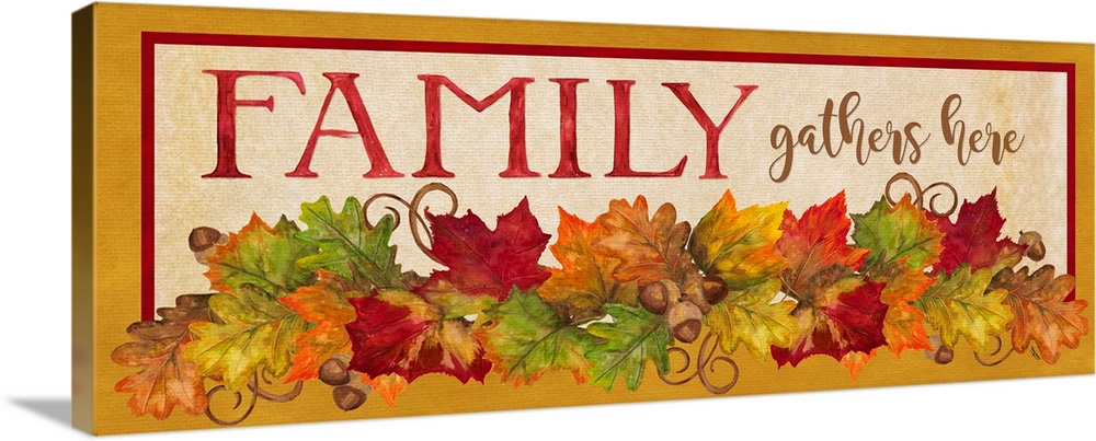 "Family gather here" with a group of autumn leaves on a beige background bordered in gold.